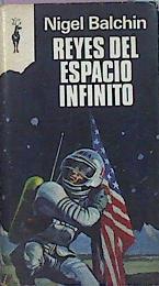 Reyes Del Espacio Infinito | 47310 | Balchin Nigel