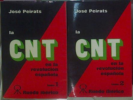 La CNT En La Revolución Española Tomo I Y II | 63501 | Peirats José