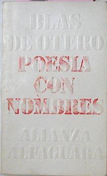 Poesia Con Nombres | 34683 | Otero Blas De