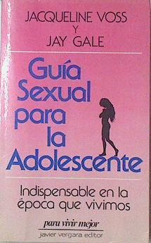 Guía sexual para la adolescente | 69205 | Voss, Jacqueline/Gale, Jay