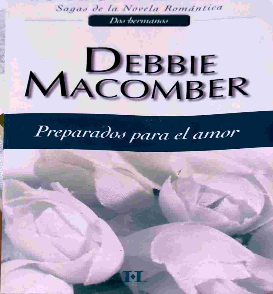 Preparados para el amor | 82146 | Macomber, Debbie/Peralta de Andrés, Ana