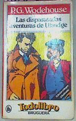 Las Disparatadas Aventuras De Ukridge | 16863 | Wodehouse P G/Mabel Alvarez Ilustradora/Traductor Antonio Samons