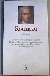 "Discurso sobre las ciencias y las artes ; El contrato social" | 167076 | Rousseau/Estudio introductorio Sergio Sevilla