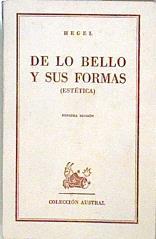 De lo Bello y sus formas ( Estética ) | 139452 | Hegel