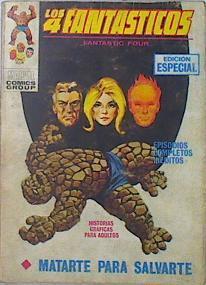 Los Cuatro 4 fantasticos nº 21 Matarte para salvarte | 137835 | Marvel Comic Group