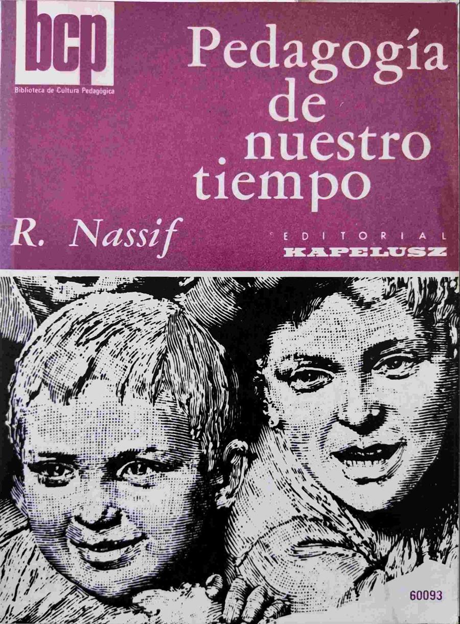 Pedagogía de nuestro tiempo | 138901 | Nassif, Ricardo