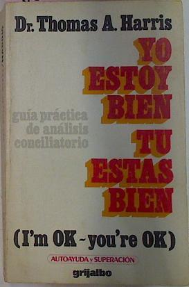 Yo Estoy Bien, Tu Estas Bien | 1630 | Harris Thomas A