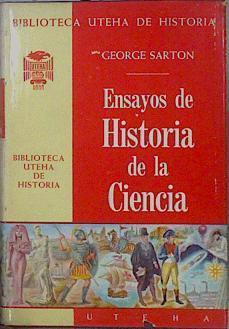 Ensayos de historia de la Ciencia | 151552 | Sarton, George