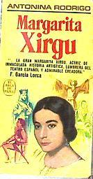 Margarita Xirgu Actriz Predilecta De Garcia Lorca | 17270 | Rodrigo Garcia Antonina