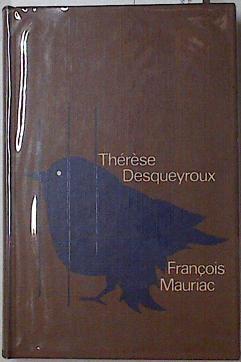 Theresa Desqueyroux | 126581 | François Mauriac