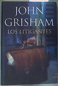 Los litigantes | 117308 | John Grisham