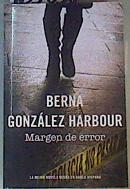 Margen de error | 163030 | Berna González Harbour