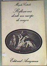 Reflexiones desde un cuerpo de mujer | 162196 | Català, Magda