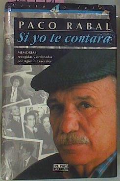 Paco Rabal Si Yo Te Contara | 46941 | Francisco Rabal