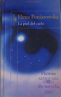 La piel del cielo | 154384 | Poniatowska, Elena