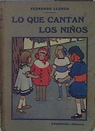 Lo que cantan los niños | 148977 | LLorca, Fernando