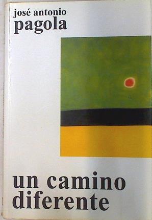 Un camino diferente | 133212 | Pagola, José Antonio