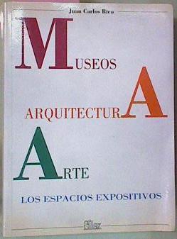 Museos Arquitectura Arte Los Espacios Expositivos | 55787 | Rico Juan Carlos