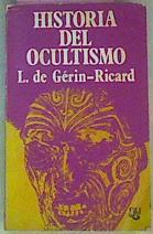 Historia Del Ocultismo | 44220 | L. de Gérin-Ricard