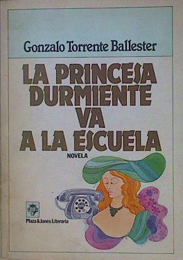 La Princesa Durmiente Va A La Escuela | 14313 | Torrente Ballester