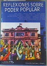 Reflexiones sobre el poder popular. | 159295 | Daniel Campione, Omar Acha,/Guillermo Caviasza, Aldo Casas,/Miguel Mazzeo, Rubén Dri,/Mariano Pacheco, Hernán Ouviña,/Esteban Rodríguez, Federico Polleri,/Estudiantesorganizados en el FPDS, Fernando Stratta,