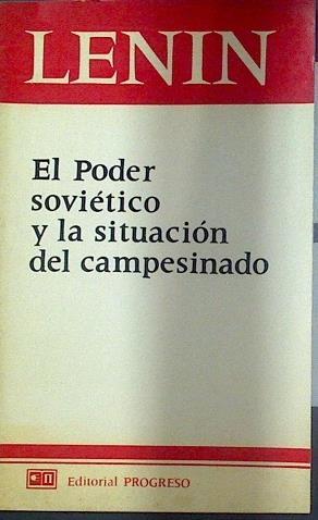 El poder soviético y la situación del campesinado | 117838 | Lenin