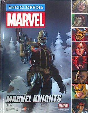 Enciclopedia Marvel (vol.1, libro 15) Marvel Knights | 139376 | editor, francisco Rueda