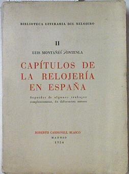 Capítulos de la relojería en España | 109447 | Montañés Fontenla, Luis