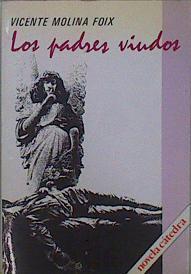 Los Padres Viudos | 16053 | Molina Foix Vicente