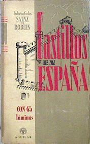 Castillos en España : su historia, su arte, sus Leyendas | 139282 | Federico Carlos, Sainz de Robles
