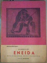 Eneida ( Libro II ) Estudio preliminar, notas y vocabulario Santiago Segura Munguia- Preuniversitari | 160626 | Virgilio