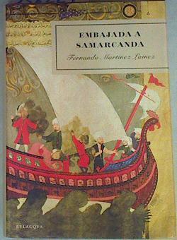 Embajada a Samarcanda | 158224 | Martínez Laínez, Fernando