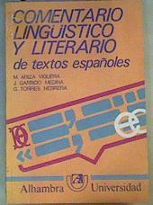 Comentario linguístico y literario de textos españoles | 80772 | Ariza Viguera, Manuel/J. Garrido Medina/G.Torres Nebrera