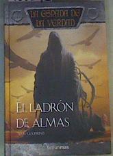 El ladrón de almas LA ESPADA DE LA VERDAD 15 | 166292 | Goodkind, Terry