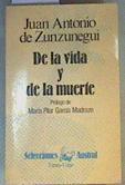 De la vida y de la muerte | 165643 | Zunzunegui y Loredo, Juan Antonio de