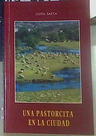 Una pastorcilla en la ciudad | 155327 | Goya Saeta