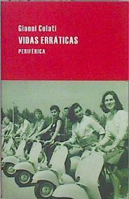 Vidas erráticas | 149746 | Celati, Gianni