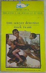 Tom Sawyer detective | 115223 | Twain, Mark/Carlos Avallone, ilustrado