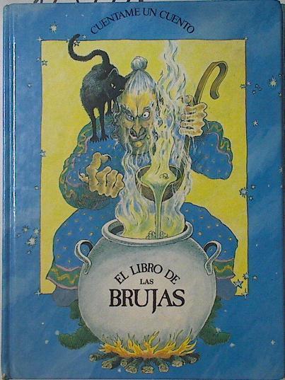 EL Libro de las brujas | 125199 | Hayes, Sarah/David Scoot ( Ilustrador)/Maria Puncel ( Traductora)