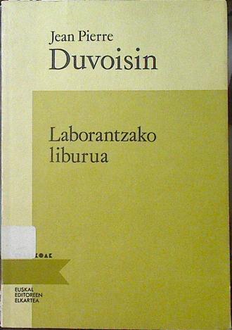 Laborantzako liburua edo di aita semeren solasak laborantzaren gainean | 120818 | Duvoisin, Jean Pierre