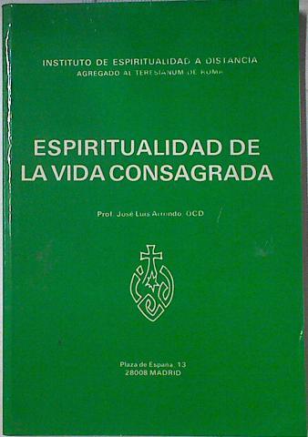 Espiritualidad de la vida consagrada 8: esquemas de estudio | 124384 | Arrondo Redrado, José Luis