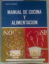 Manual de cocina y alimentación | 164616 | López Nomdedeu, Consuelo