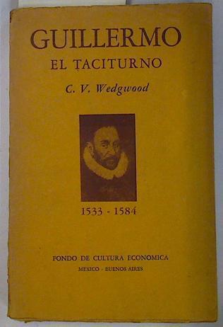 Guillermo El Taciturno | 131558 | C.V. Wedgwood