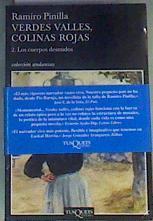 Verdes valles, colinas rojas: 2. Los cuerpos desnudos | 165743 | Pinilla, Ramiro