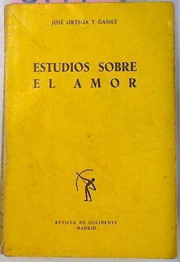 Estudios Sobre El Amor | 8497 | Ortega Y Gasset, Jose