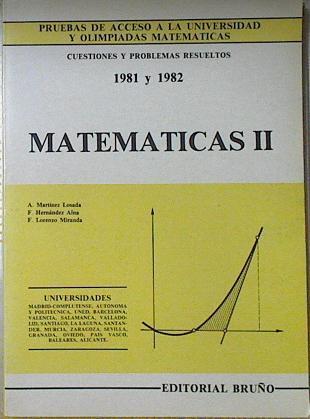 Matemáticas 2 Pruebas acceso a la universidad y olimpiadas matematicas.Cuestiones y problemas resuel | 122980 | Martínez Losada, Angel/F. Hernandez Aina/F. Lorenzo Miranda