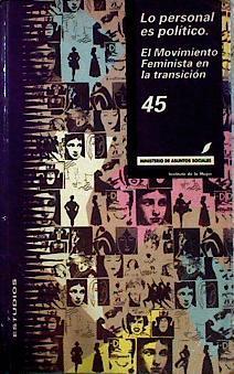 Lo personal es político: el movimiento feminista en la transición | 143096 | VVAA