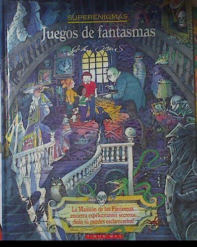 Juegos de fantasmas | 121561 | Speirs, John