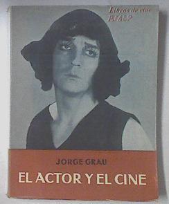 El actor y el cine | 119425 | Jorge Grau