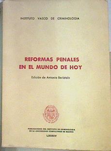 Reformas penales en el mundo de hoy | 94027 | Beristain, Antonio